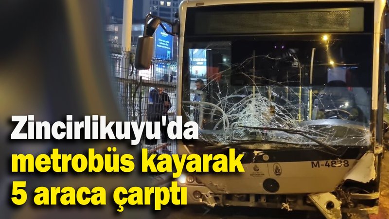 Zincirlikuyu'da park halindeki metrobüs kayarak 5 araca çarptı