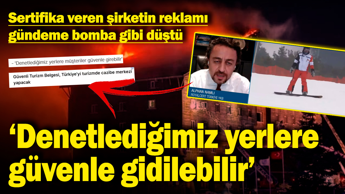 Grand Kartal Otel’e sertifika veren şirketin reklamı gündeme bomba gibi düştü: 'Denetlediğimiz yerlere güvenle gidilebilir'