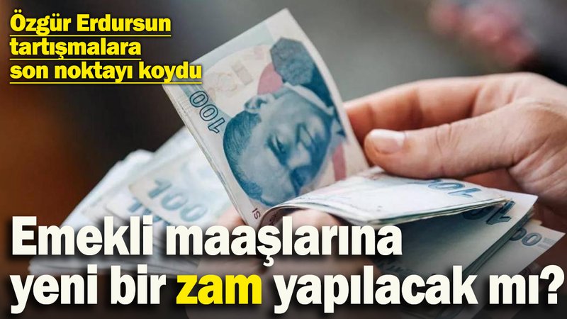 Erdoğan konuştu, emekliler zam için heyecanlandı! Özgür Erdursun zam tartışmalarına son noktayı koydu