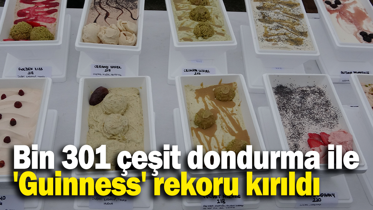Bin 301 çeşit dondurma ile  'Guinness' rekoru kırıldı