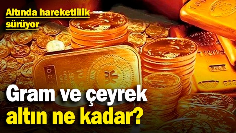 Altında hareketlilik sürüyor! Gram, çeyrek ve cumhuriyet altını ne kadar? (31 Ocak 2025)