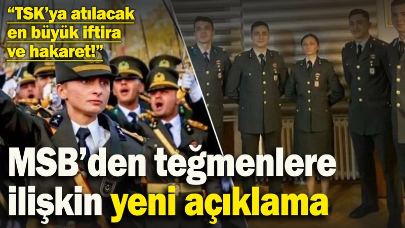 MSB'den ihraç edilen teğmenlere ilişkin yeni açıklama