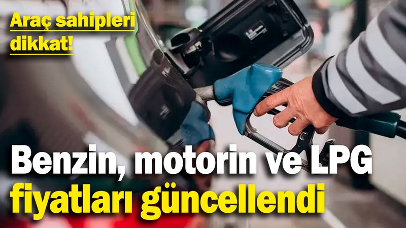 Araç sahipleri dikkat! Benzin, motorin ve LPG'de fiyatlar güncellendi (9.2.2025)