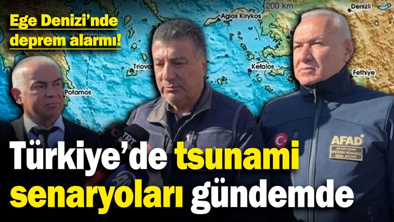 Ege Denizi'nde deprem alarmı! Türkiye'de tsunami senaryoları gündemde