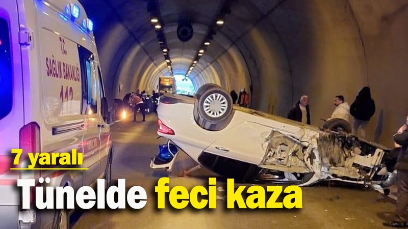 Tünelde feci kaza: 7 yaralı