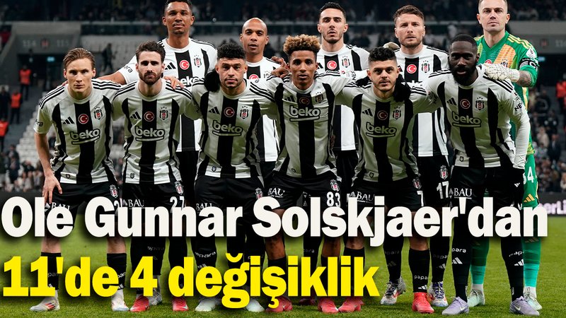 Ole Gunnar Solskjaer'dan 11'de 4 değişiklik