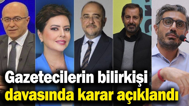 Son dakika... Bilirkişi davasında karar açıklandı