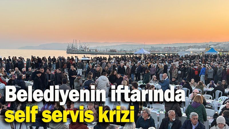 Belediyenin iftarında  self servis krizi