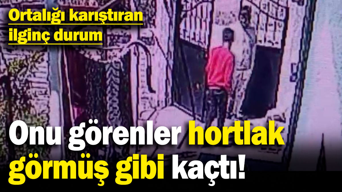 Konya'da ortalığı karıştıran ilginç durum! Görenler hortlak görmüş gibi kaçtı