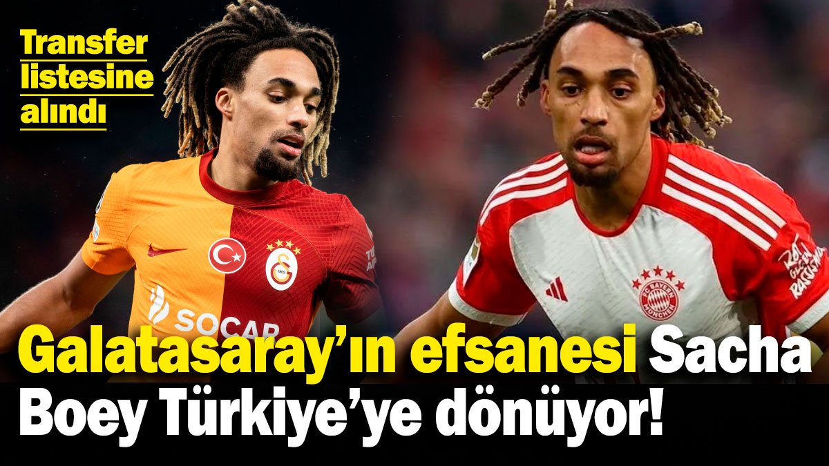 Galatasaray'ın efsanesi Sacha Boey Türkiye'ye dönüyor!