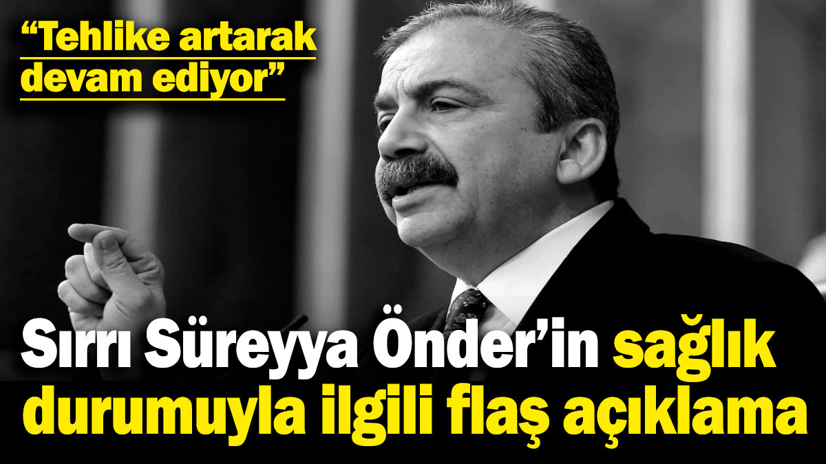 Sırrı Süreyya Önder ile ilgili flaş açıklama!