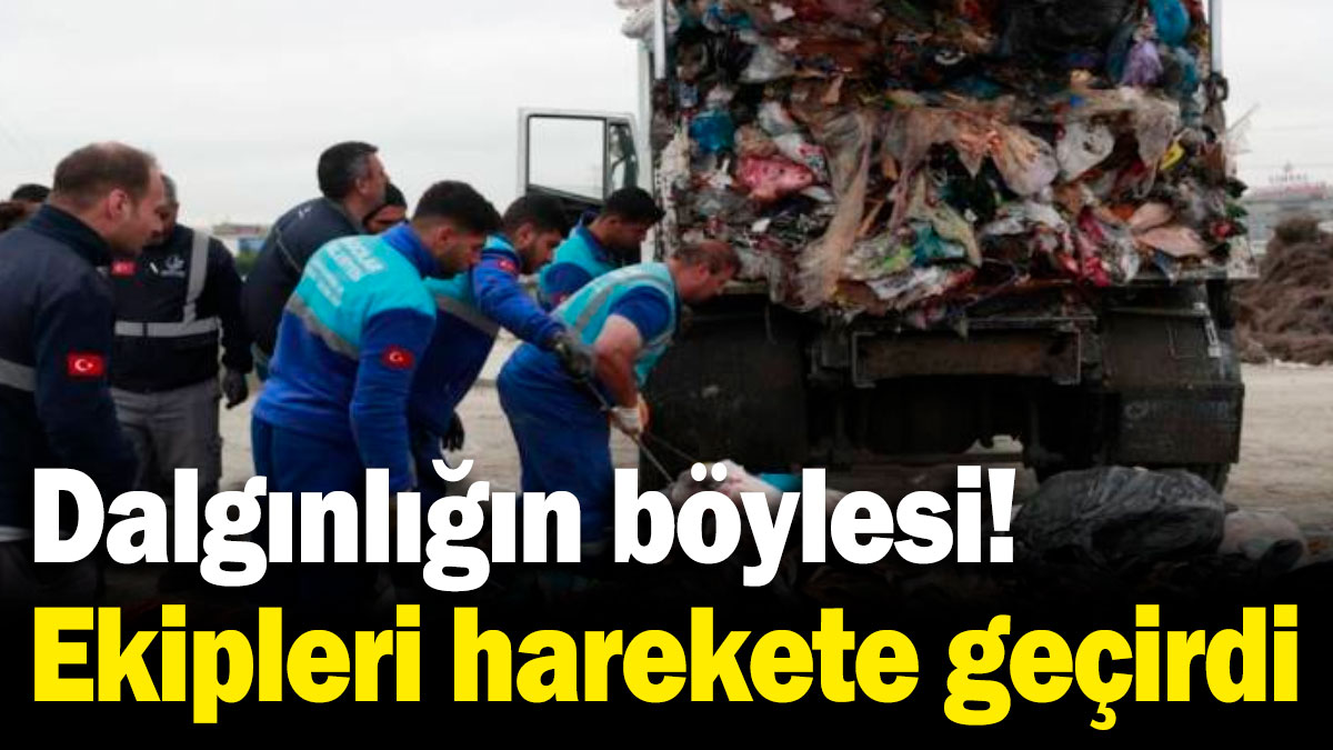 Dalgınlığın böylesi, ekipleri harekete geçirdi!