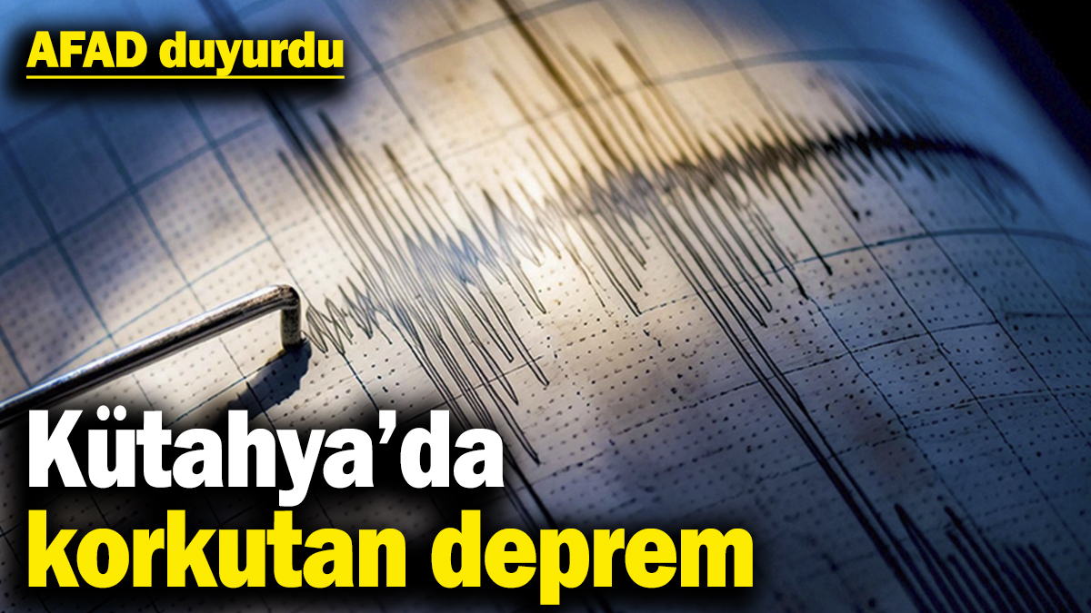Son dakika... Kütahya'da deprem (1 Mayıs 2025)
