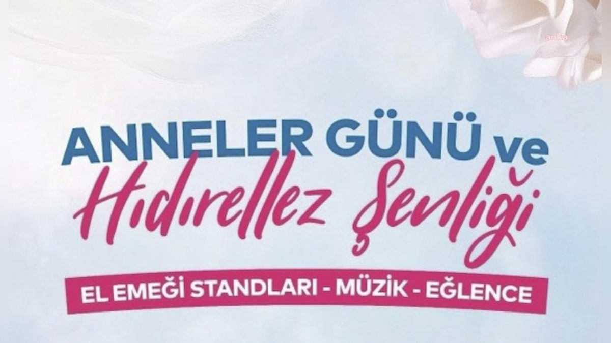 Silivri'de Anneler Günü ve Hıdırellez Şenliği