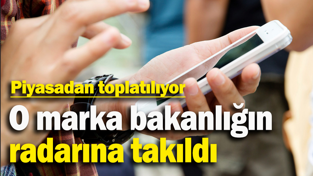 O marka bakanlığın radarına takıldı: Piyasadan toplatılıyor