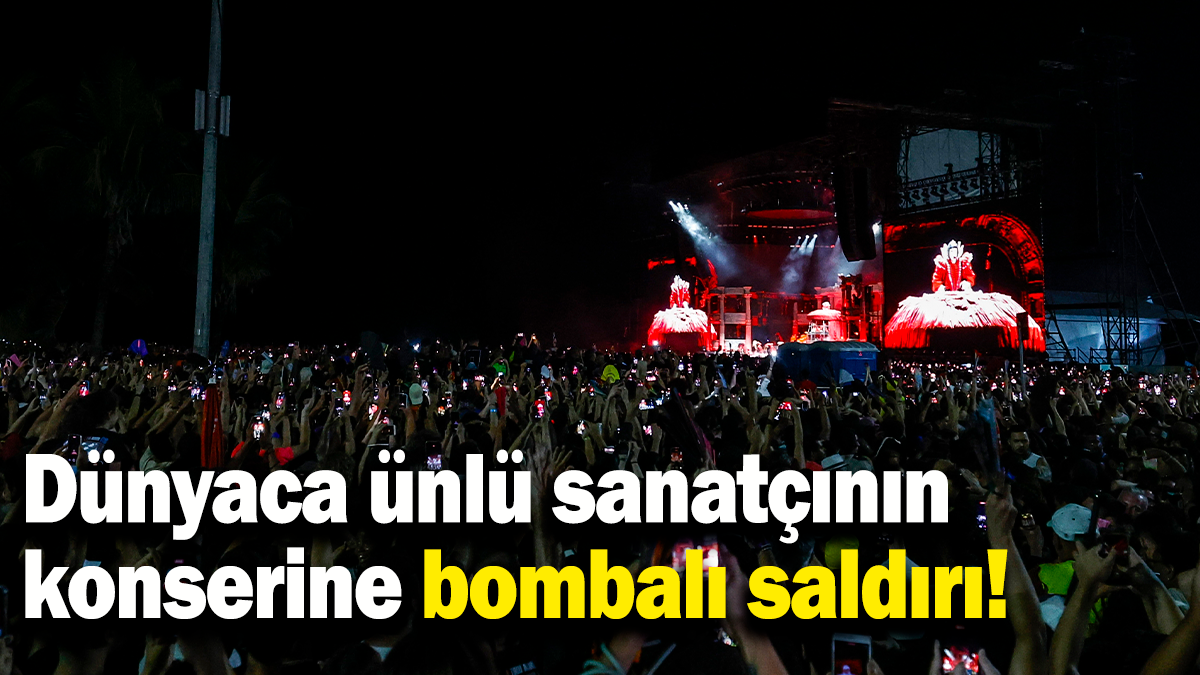 Dünyaca ünlü sanatçının konserine bombalı saldırı!