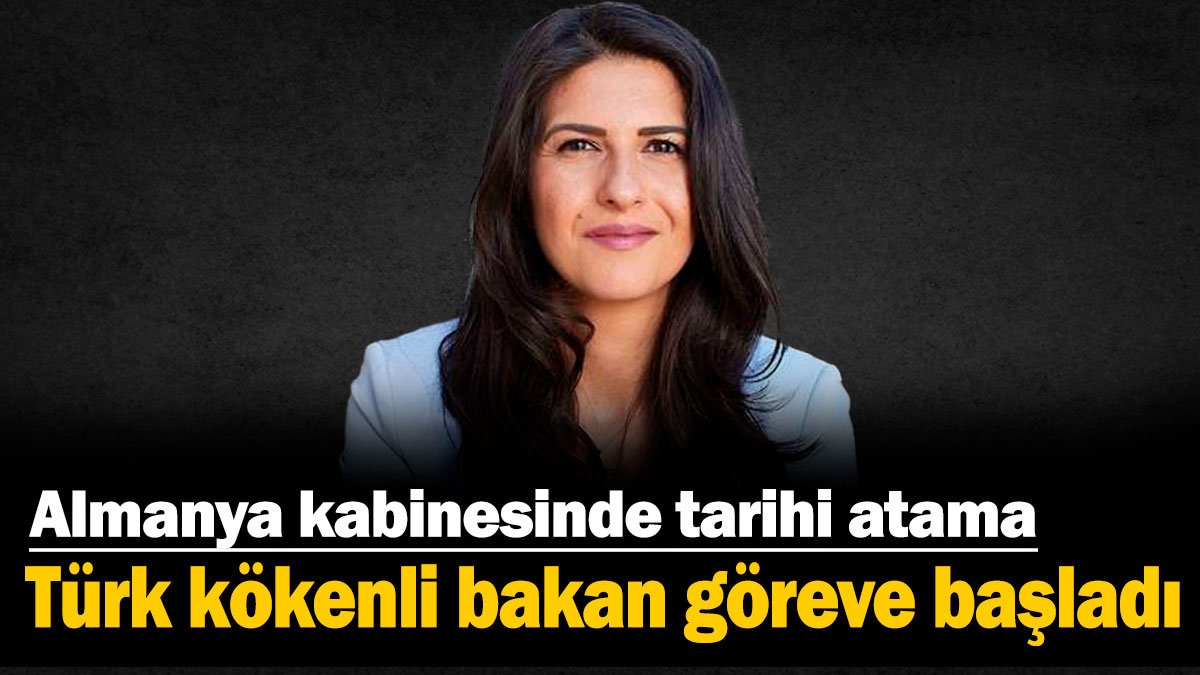 Almanya kabinesinde tarihi atama: Türk kökenli bakan göreve başladı