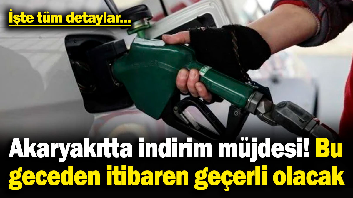 Akaryakıtta indirim müjdesi, bu geceden itibaren geçerli olacak! İşte gelecek olan indirimle ilgili tüm detaylar...