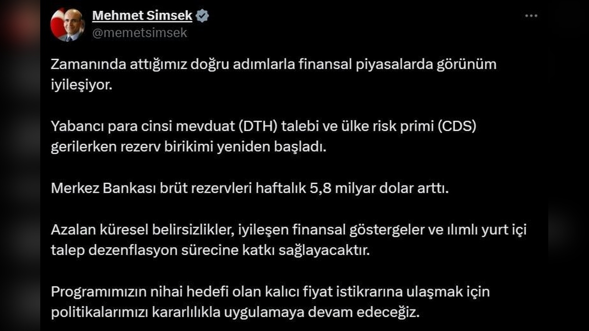 Bakan Şimşek: Zamanında attığımız adımlarla finansal piyasalarda görünüm iyileşiyor
