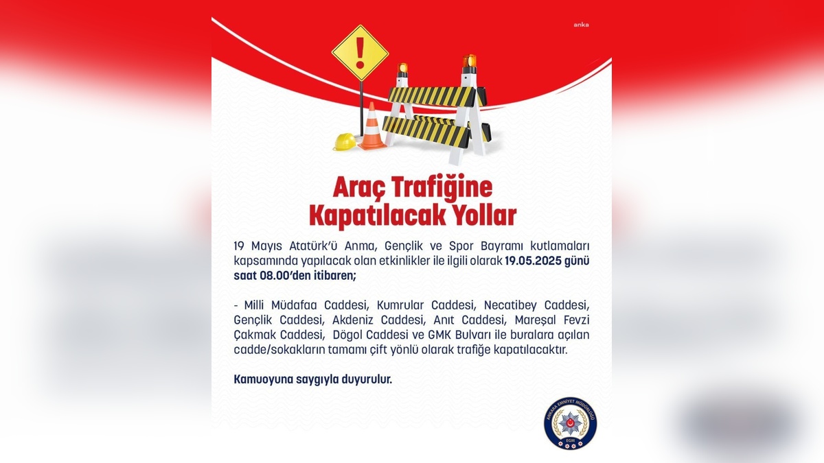 Ankara'da 19 Mayıs kutlamaları: Bazı yollar trafiğe kapanacak