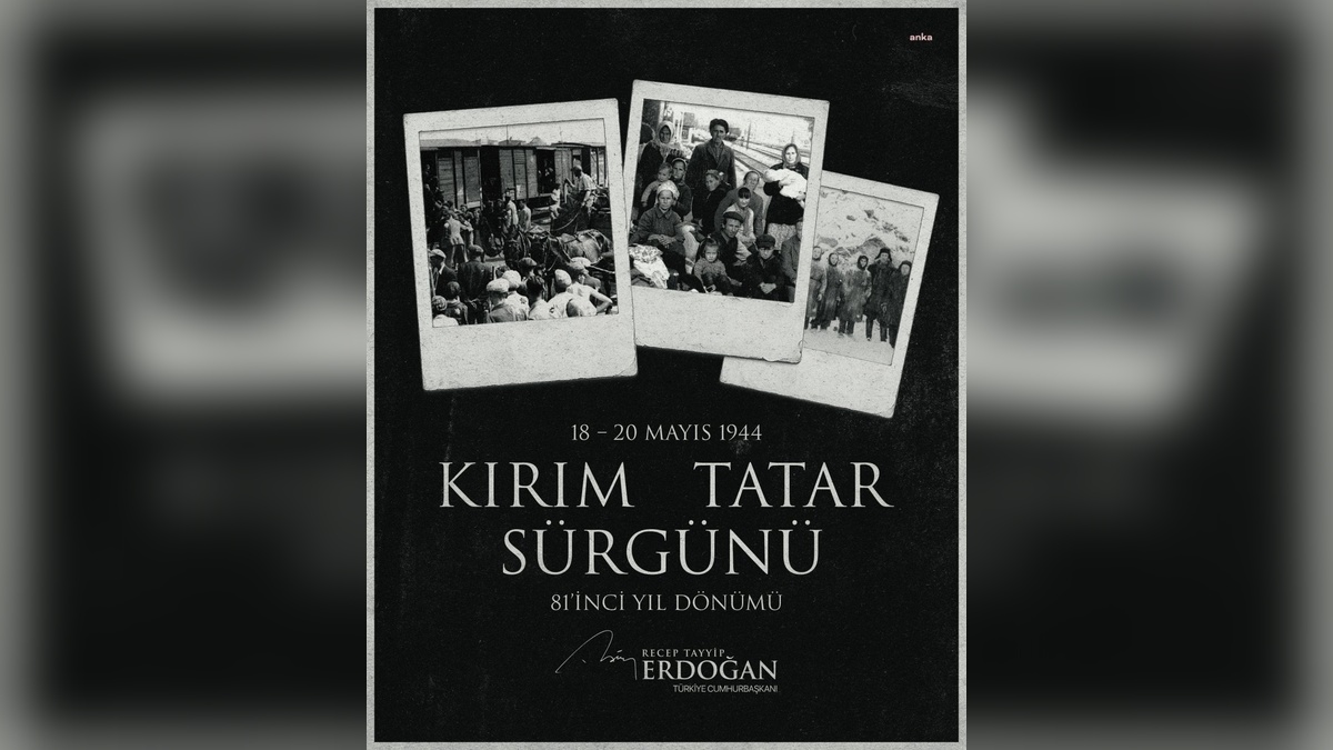 Cumhurbaşkanı Erdoğan: Kırım Tatar Sürgünü'nün 81. yılında Kırımlı kardeşlerimizin yanındayız