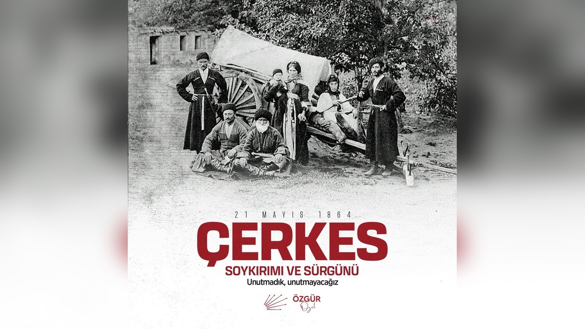 CHP Genel Başkanı Özel'den Çerkes Sürgünü mesajı: Sürgünde hayatını kaybedenleri andı