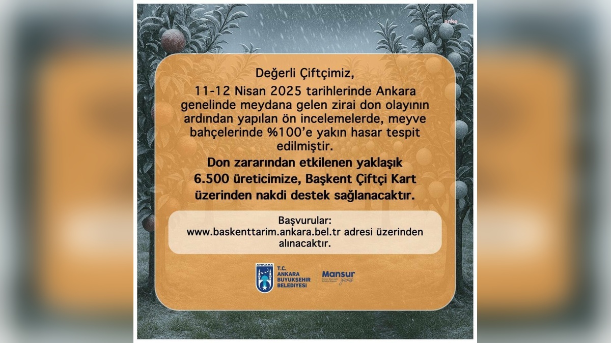 Ankara Büyükşehir Belediyesi'nden zirai don mağdurlarına destek