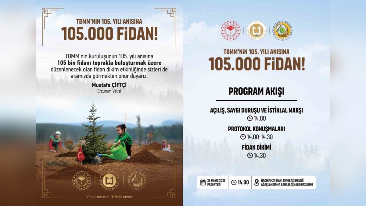 Erzurum'da TBMM'nin 105. yılı için 105 bin fidan toprakla buluşacak