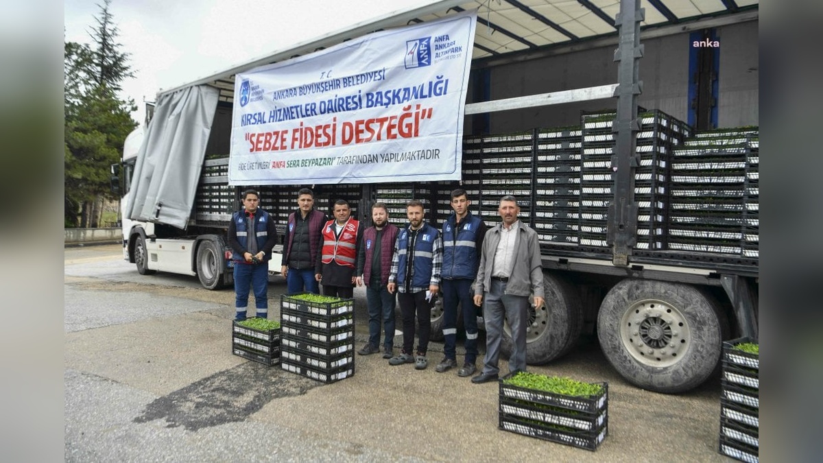Ankara Büyükşehir Belediyesi, 9 bin çiftçiye 10 milyon fide desteği sağladı