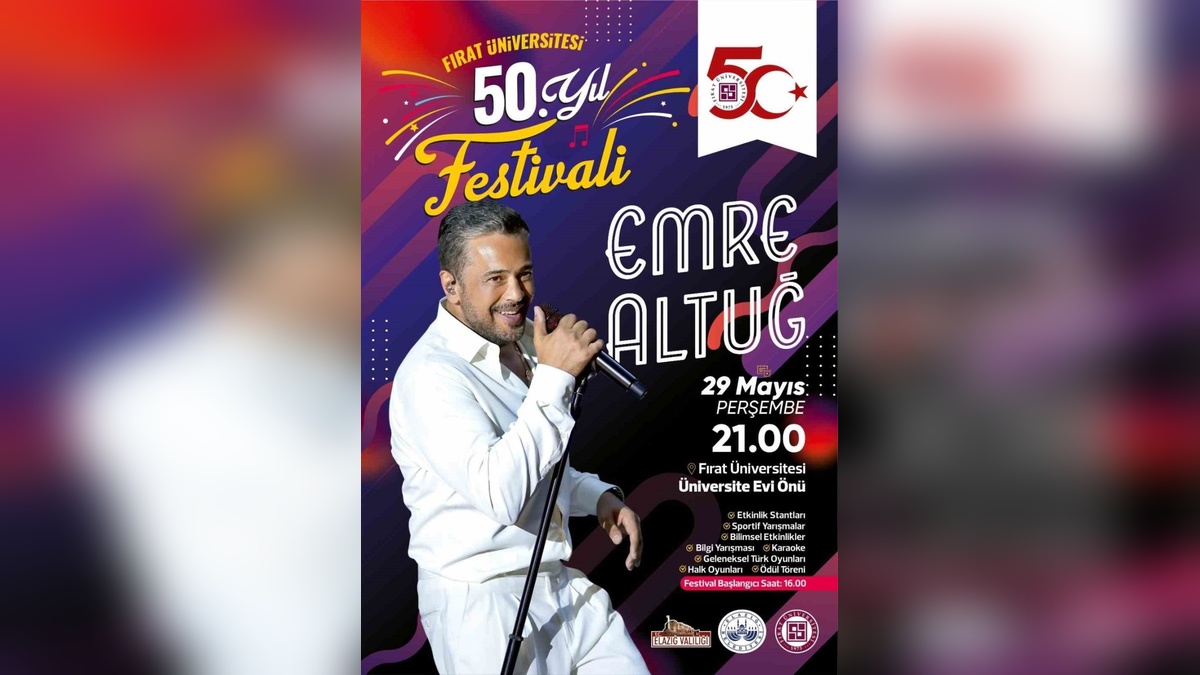 Elazığ'da Emre Altuğ rüzgarı esecek: Fırat Üniversitesi 50. Yıl Festivali coşkusu sürüyor