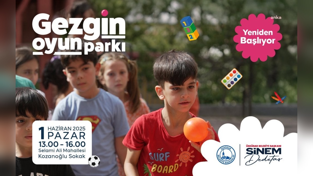 Üsküdar Belediyesi'nin Gezgin Oyun Parkı etkinlikleri yeniden başlıyor