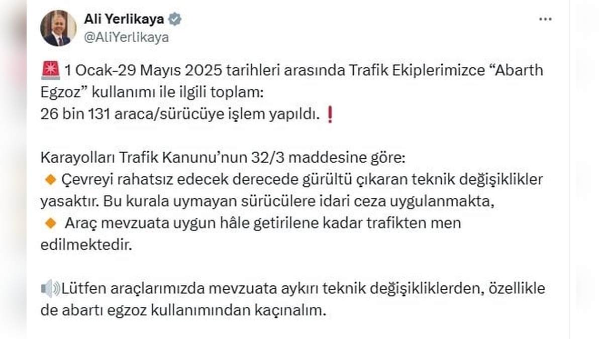 İçişleri Bakanı Yerlikaya: 26 bin 131 araca 'abarth egzoz' işlemi yapıldı