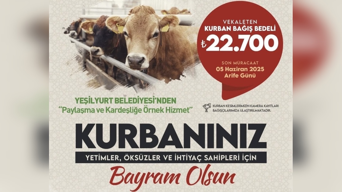 Yeşilyurt Belediyesi'nden kurban bağışı kampanyası: 22 bin 700 TL'ye ihtiyaç sahiplerine kurban