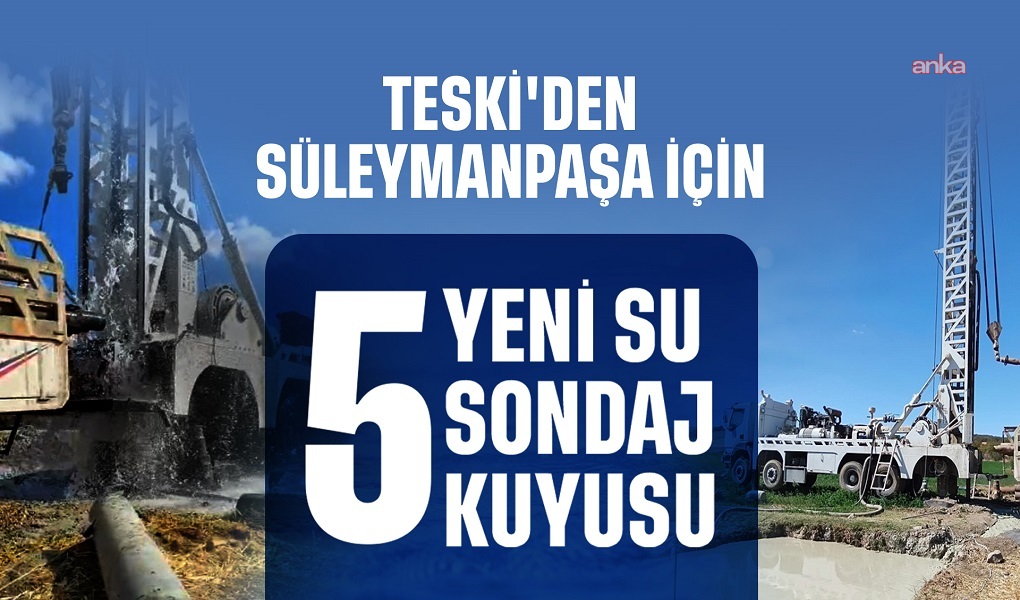 Süleymanpaşa'ya 5 yeni su kuyusu açıldı