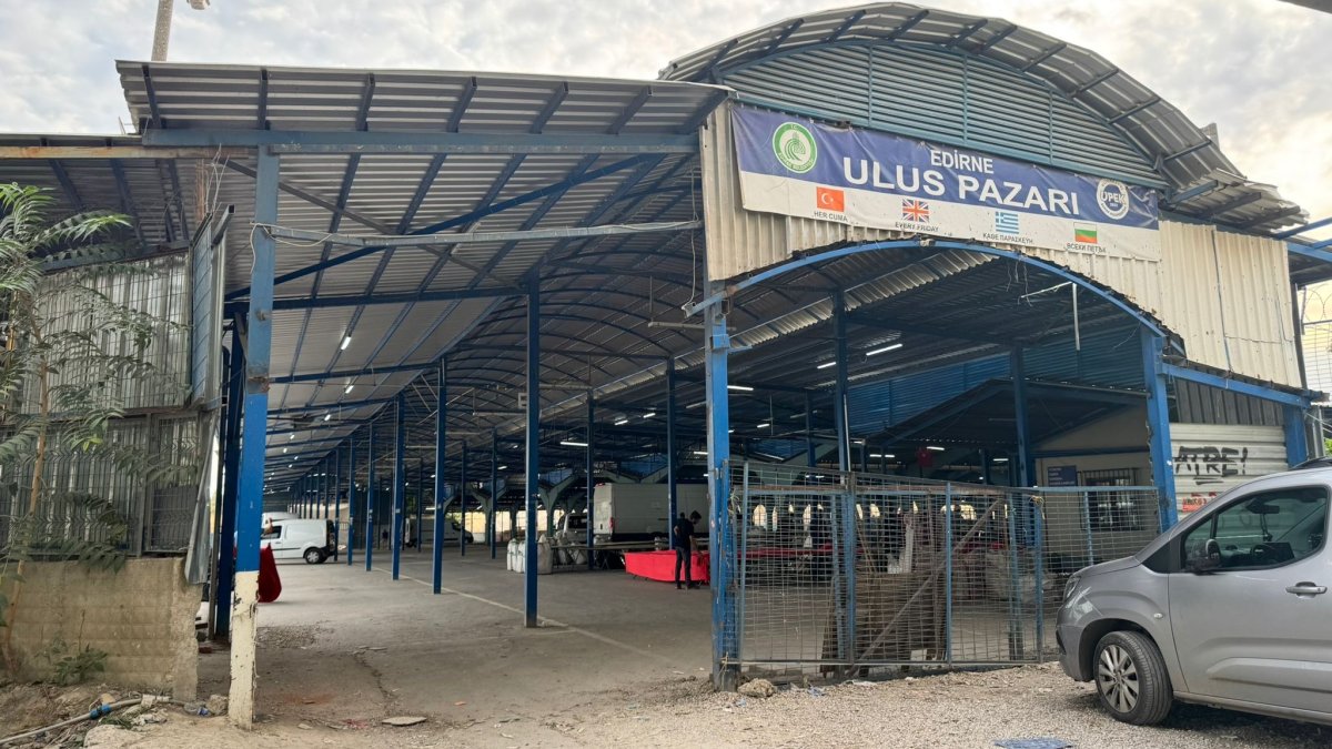 Edirne Ulus Pazarı yeniden hayata döndü