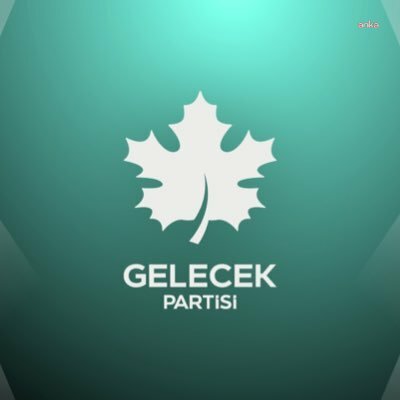 Gelecek Partisi'nin yeni merkezi 11 Ekim'de açılıyor