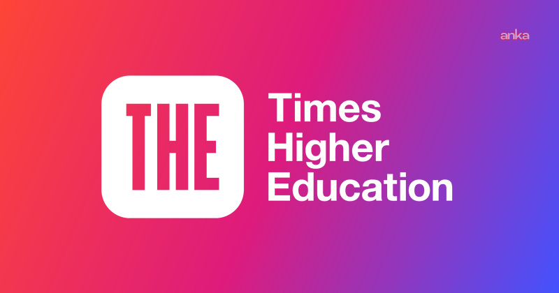 Türk üniversiteleri Times Higher Education sıralamasında parlıyor!