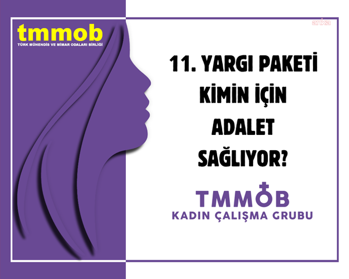 TMMOB Kadın Çalışma Grubu'ndan yargı paketine sert tepki