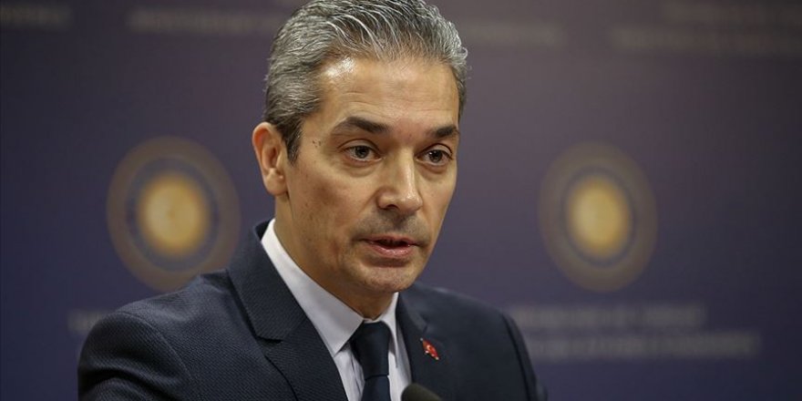 Dışişleri Sözcüsü Aksoy'dan açıklama