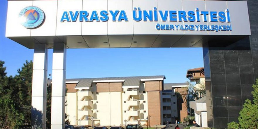 Avrasya Üniversitesi duyurdu