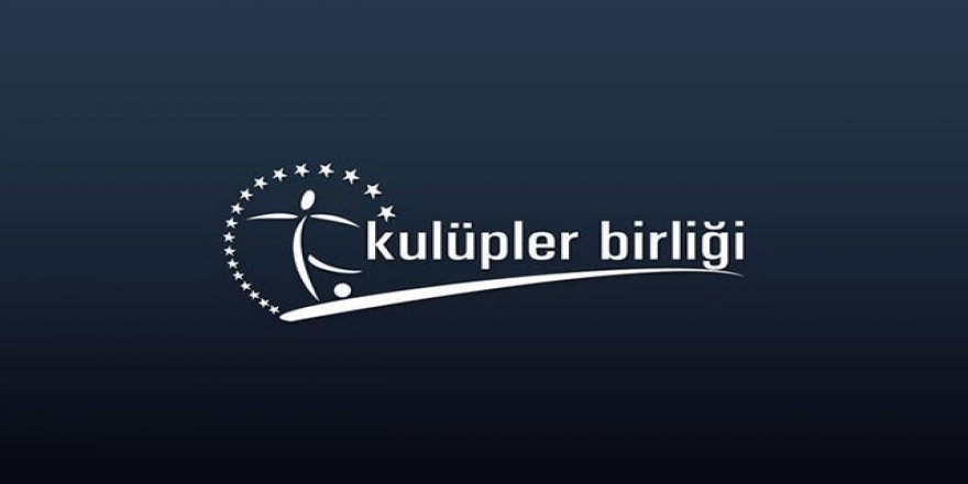 Kulüpler Birliği'nde kritik toplantı