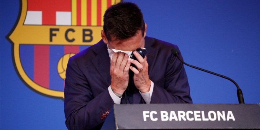 Messi, Barcelona'ya gözyaşlarıyla veda etti