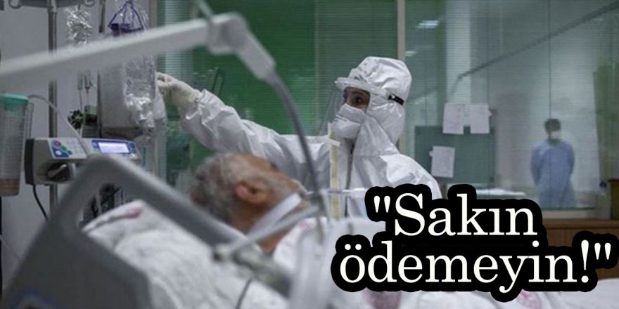 Korona hastaları ve refakatçilerine uyarı