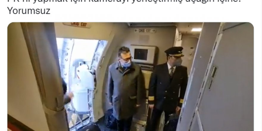 THY Başkanı İlker Aycı, personeli tahliye edilirken şov yapmak için uçağa kamera yerleştirdi