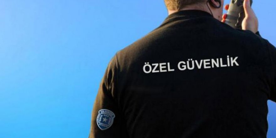 Muğla Dabel Turizm 7 güvenlik görevlisi alacak