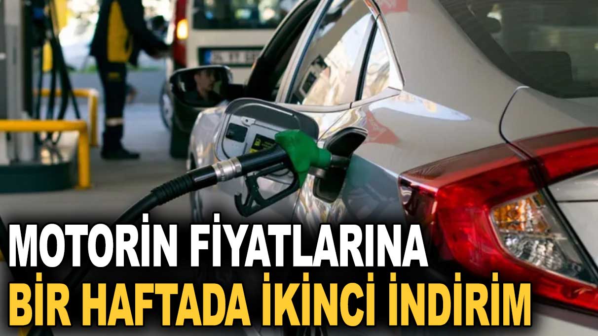 Motorin fiyatlarına bir haftada ikinci indirim