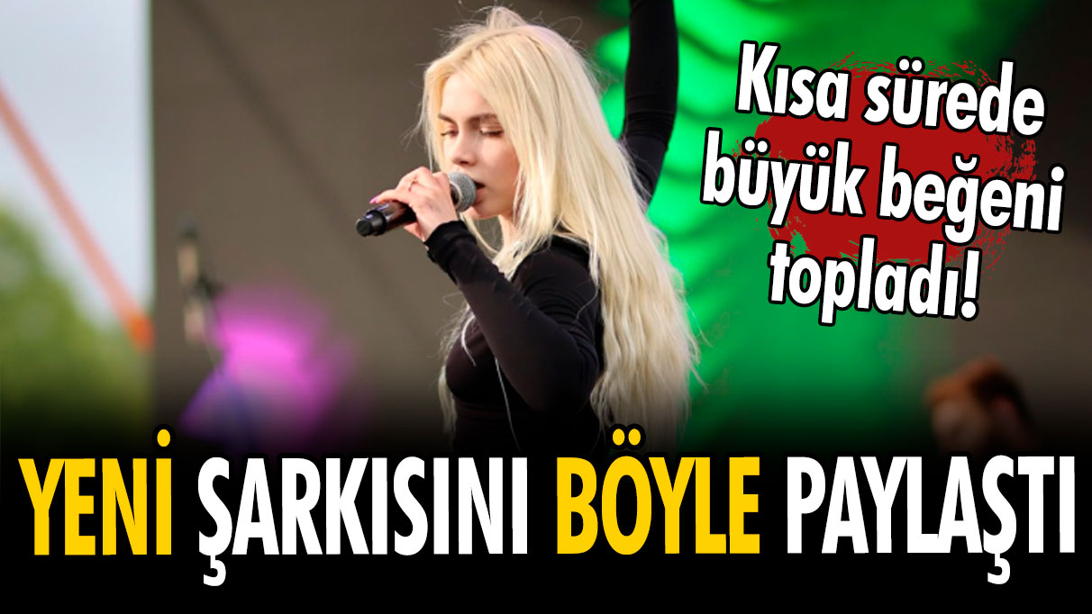 Aleyna Tilki 'Başıma Belasın' isimli şarkısını böyle paylaştı