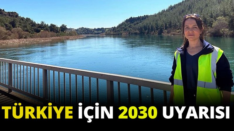 Türkiye için 2030 uyarısı