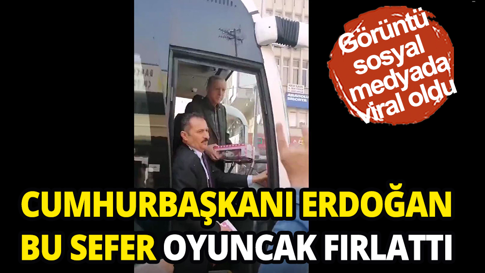Cumhurbaşkanı Erdoğan Hatay'da oyuncak fırlattı