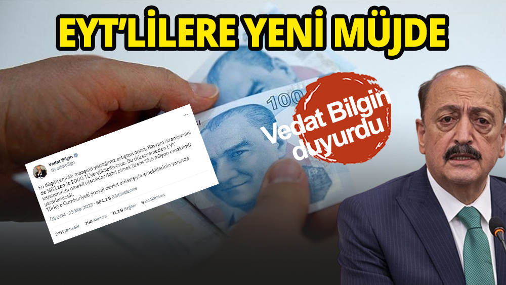 Bakan Bilgin duyurdu: ''15,6 milyon emeklimiz yararlanacak''